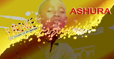 AUDIO: Y Prince - Ashura Mp3 Download