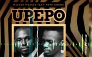 AUDIO | Mellod Mbasa Ft. Papii Kocha - UPEPO | Download