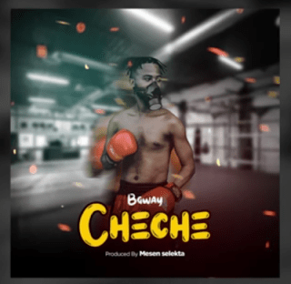 Audio - B Gway - CHE CHE Mp3 Download