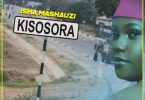 Audio Isha Mashauzi - KISOSORA Mp3 Download