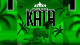Audio Dj Seven ft The Mafik – KATA Mp3 Download