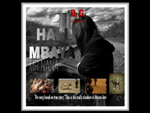 Download Audio:Mr Nana - HALI MBAYA