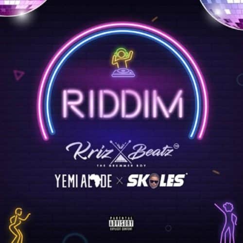 AUDIO: Kriz Beatz Ft. Yemi Alade x Skales – RIDDIM