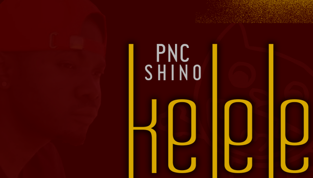 Audio: PNC - Kelele Mp3 Download