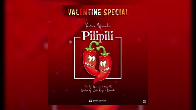 AUDIO: Peter Msechu – PILI PILI Mp3 Download