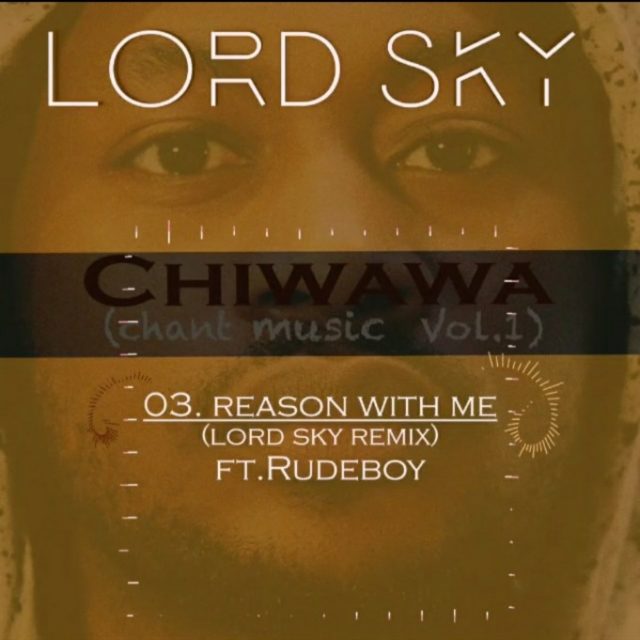 AUDIO: Rudeboy x Lordsky – Reason With Me Remix