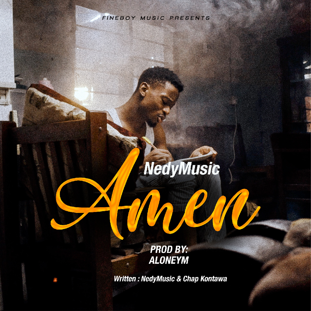 AUDIO: Nedy Music - AMEEN Mp3 DOWNLOAD