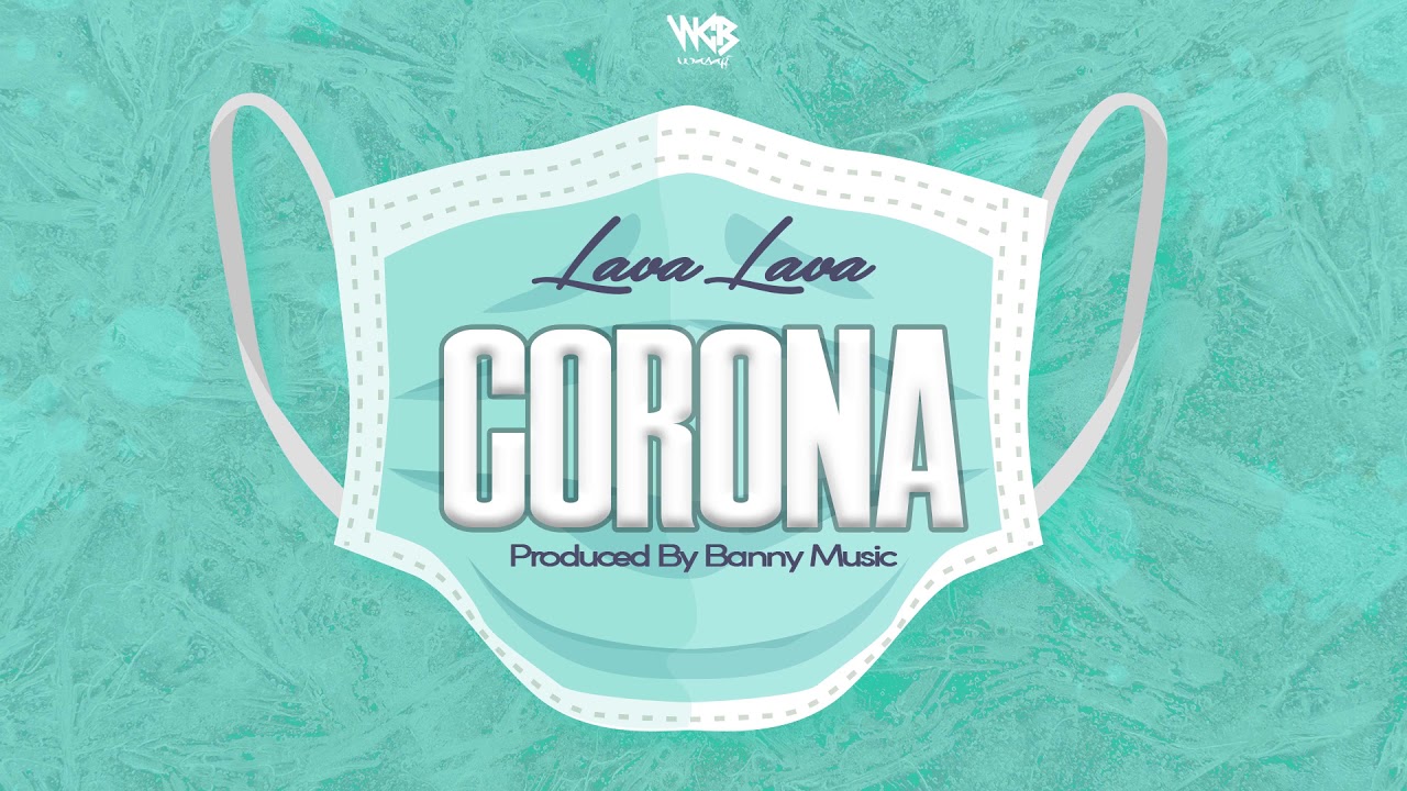 AUDIO: Lava Lava – CORONA Mp3 DOWNLOAD