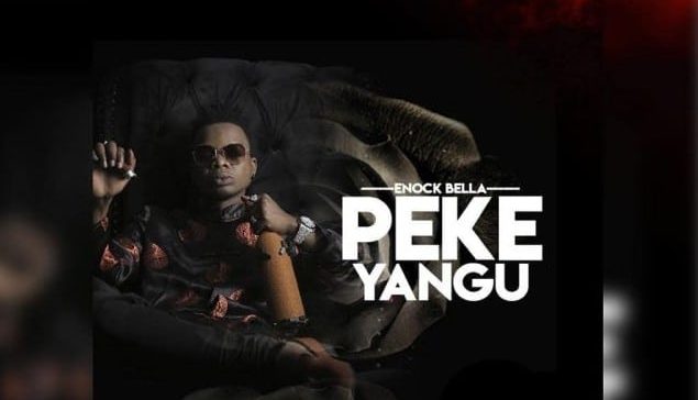 AUDIO: Enock Bella - PEKE YANGU Mp3 DOWNLOAD