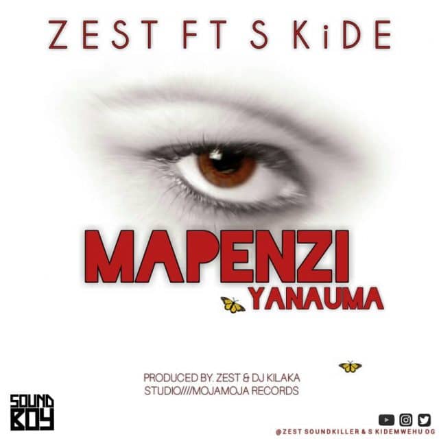 AUDIO: Zest Ft S Kide – MAPENZI YANAUMA Mp3 DOWNLOAD