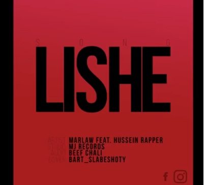 AUDIO: Marlaw ft Hussein Rapper – LISHE Mp3 DOWNLOAD