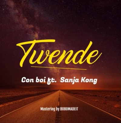 AUDIO: Conboi Ft Sanja Kong – TWENDE Mp3 Download