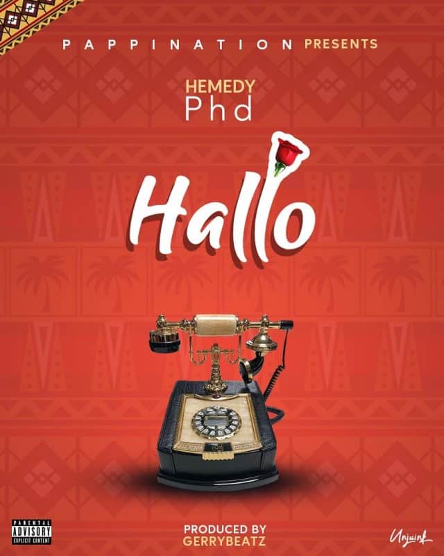 Audio: Hemedy Phd – HALLO Mp3 Download
