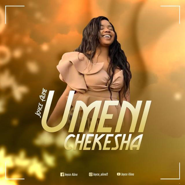 VIDEO: Joyce Aline – UMENICHEKESHA Mp4 DOWNLOAD