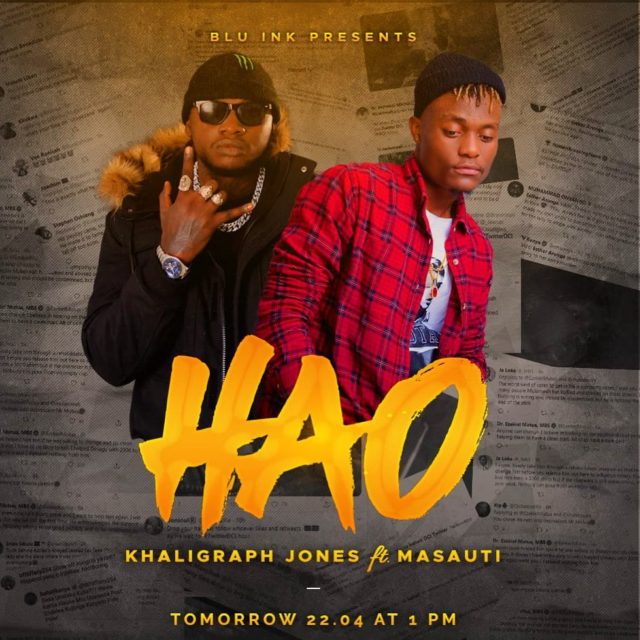 Download Audio: Khalighraph Jones ft Masauti – HAO Mp3