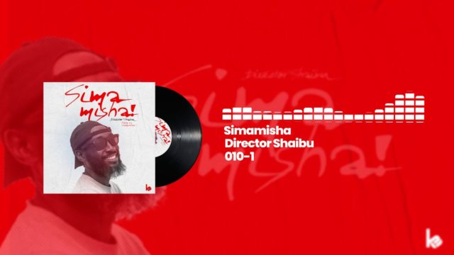 AUDIO: Director Shaibu – SIMAMISHA Mp3 DOWNLOAD