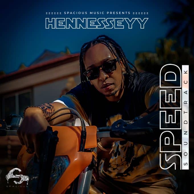 VIDEO: HENNESSEYY – SPEED Mp4 DOWNLOAD