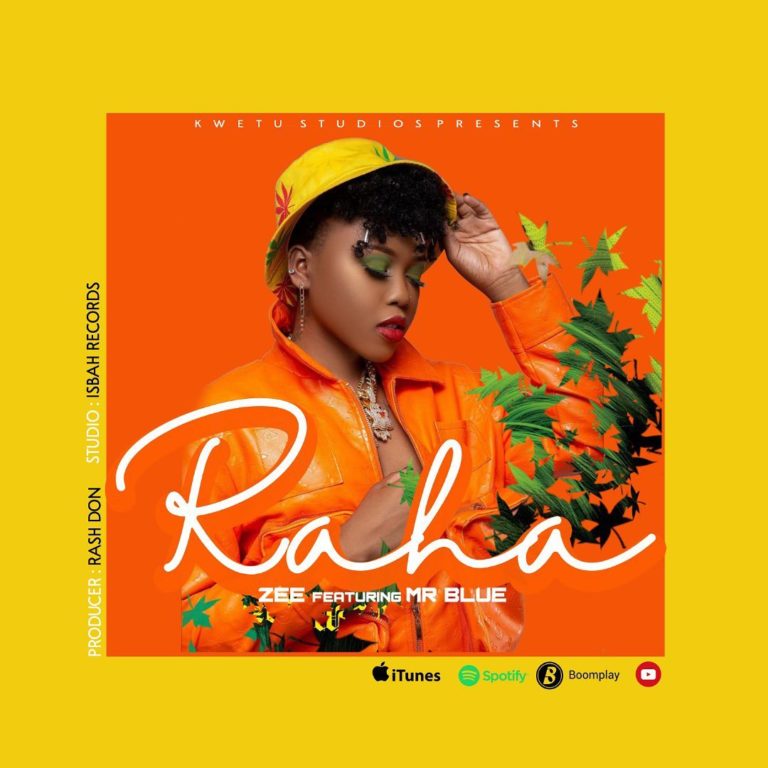 AUDIO: Zee ft Mr Blue - RAHA Mp3 DOWNLOAD
