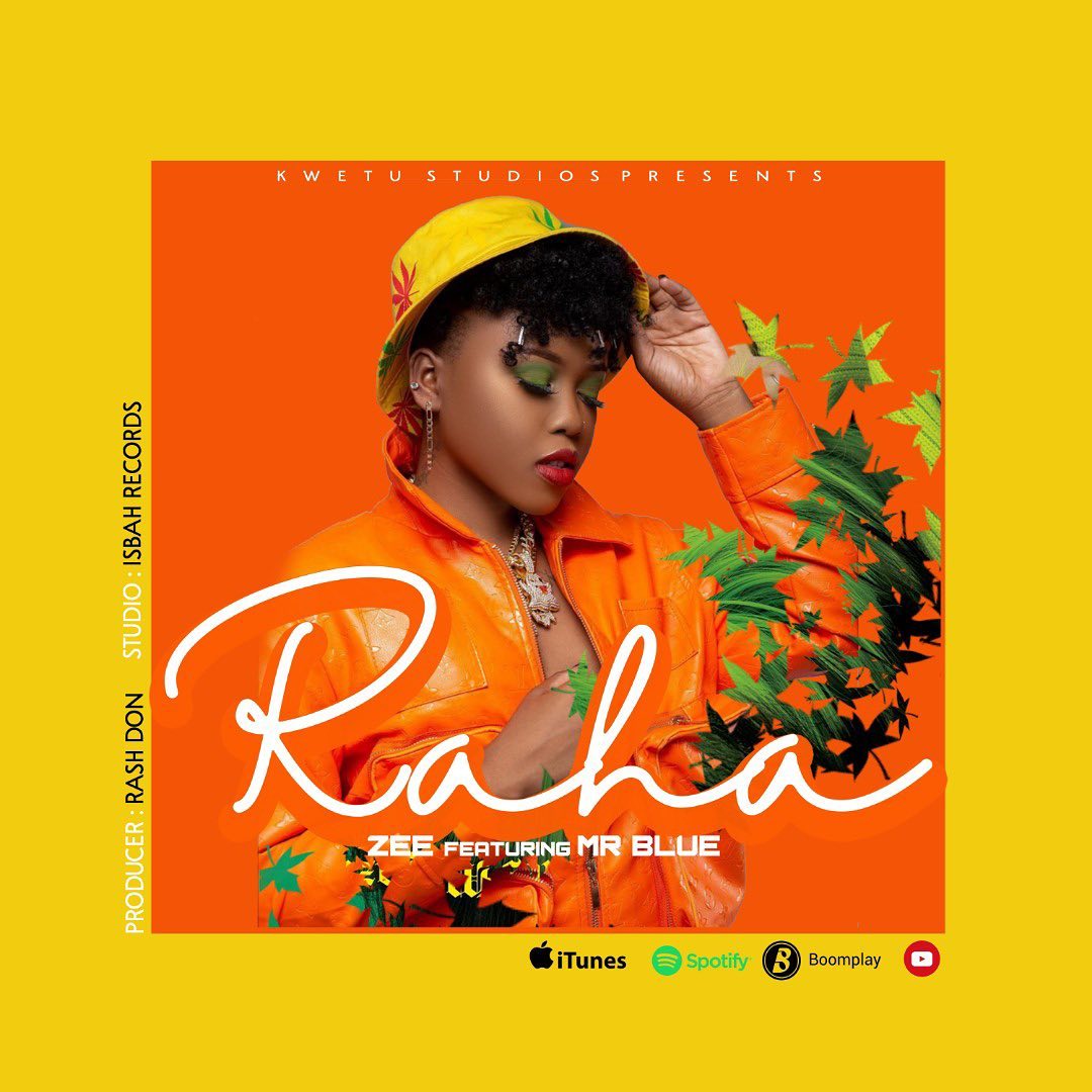 AUDIO: Zee ft Mr Blue - RAHA Mp3 DOWNLOAD