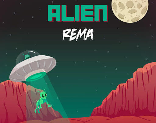 Download Rema - ALIEN Mp3 (Official Music Audio)