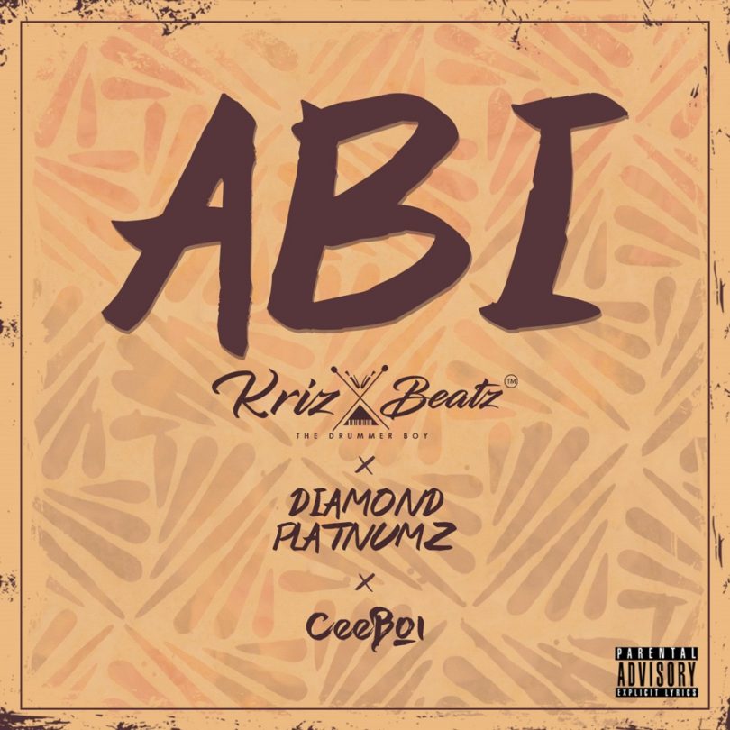 AUDIO: Krizbeatz Ft Diamond Platnumz & Ceeboi - Abi Mp3 Download