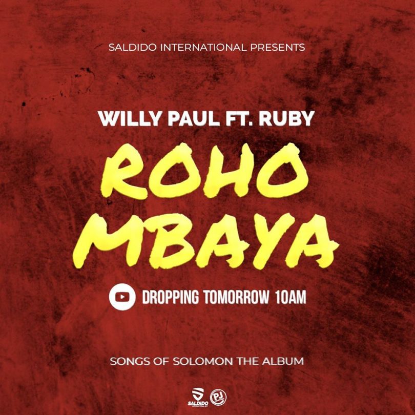 AUDIO : Willy Paul ft Ruby - ROHO MBAYA Mp3 Download
