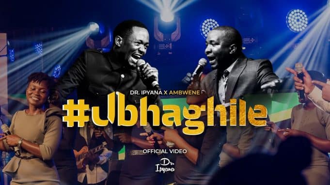 Dr Ipyana Ft Ambwene Mwasongwe – Ubhaghile Mp3 Download