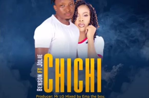 Benson ft Jolie - CHICHI Mp3 Download