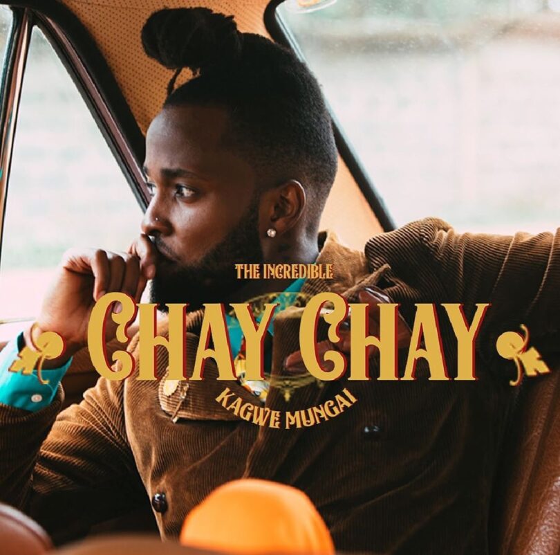 Kagwe Mungai - Chay Chay Mp3 Download