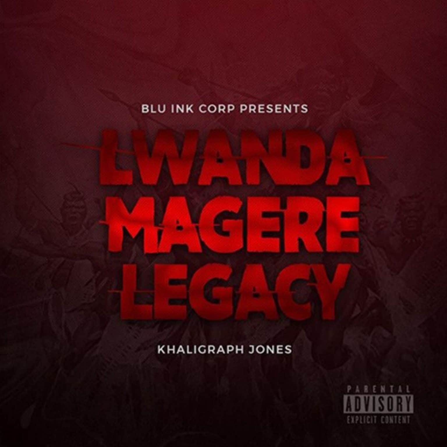 Khaligraph Jones – Lwanda Magere Legacy 1 Mp3 Download