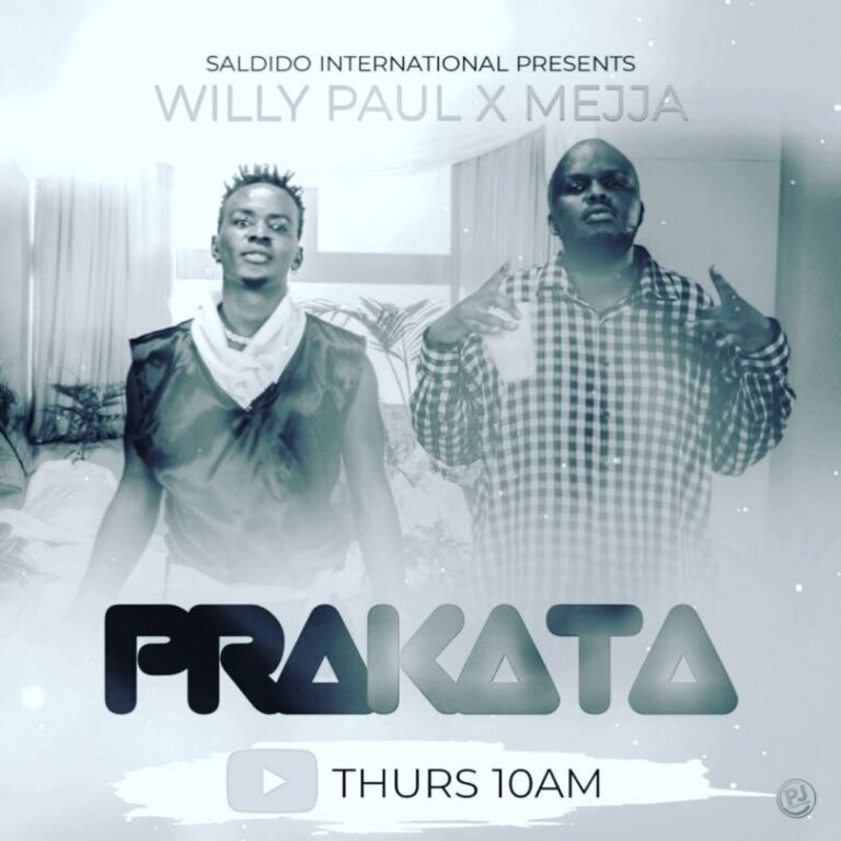 Willy Paul Ft Mejja - Prakata Mp3 Download