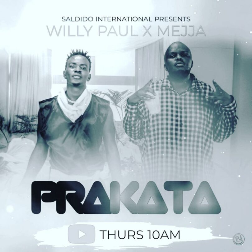 Willy Paul Ft Mejja - Prakata Mp3 Download