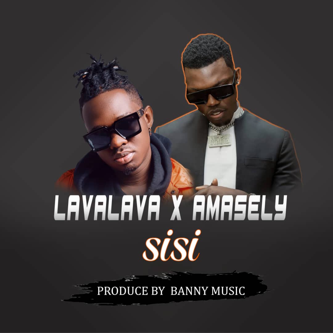 Amasely X LavaLava – Sisi Mp3 Download