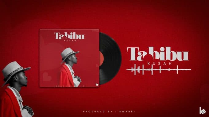 Kusah – Tabibu Mp3 Download