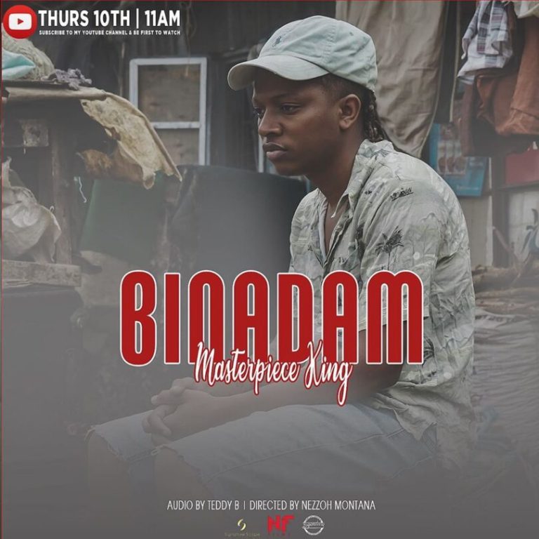 Masterpiece King – Binadam Mp3 Download