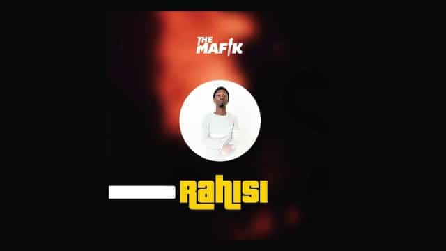 The Mafik – Rahisi Mp3 Download AUDIO
