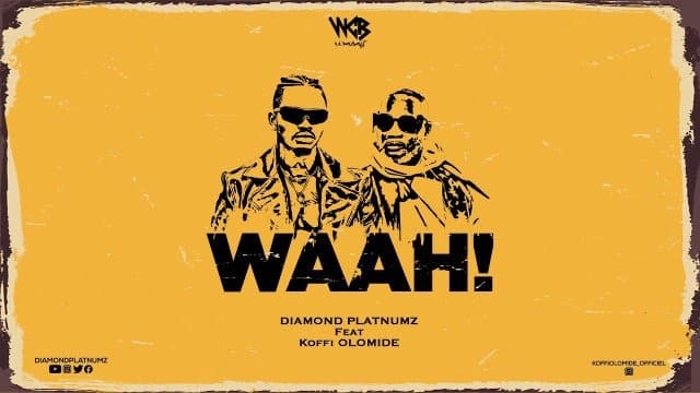 Diamond Platnumz Ft Koffi Olomide – Waah! Mp3 Download