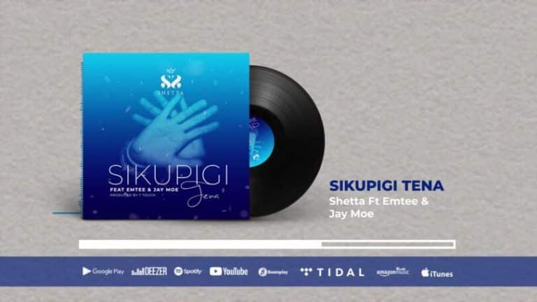 Shetta Ft Emtee & Jay Moe – Sikupigi Tena Mp3 Download