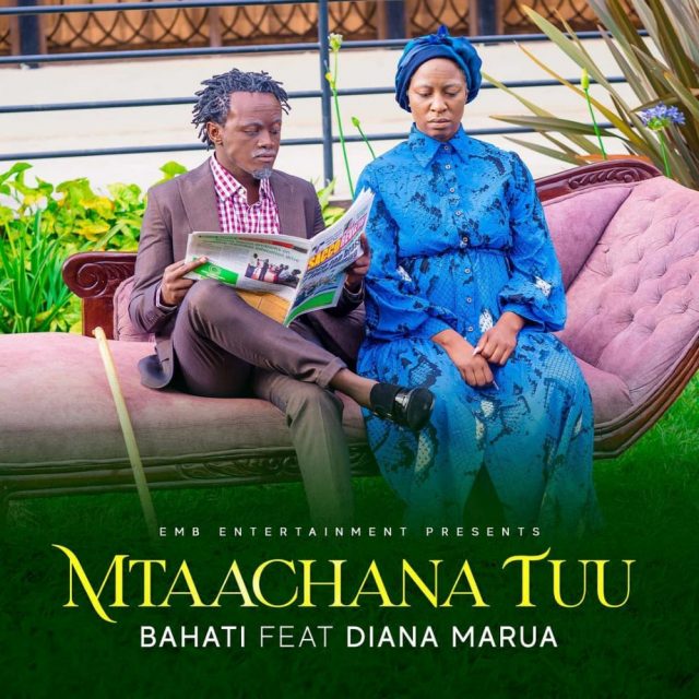 AUDIO: Bahati ft Diana Marua – Mtaachana Tu Mp3 DOWNLOAD