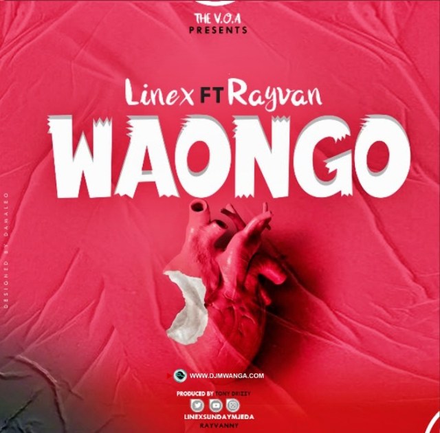 AUDIO: Linex Waongo Ft Rayvanny Mp3 Download