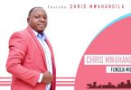 AUDIO: Chris Mwahangila – Fungua Milango Mp3 Download
