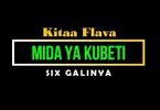 AUDIO: Six Galinya - MIDA YA KUBETI Mp3 Download