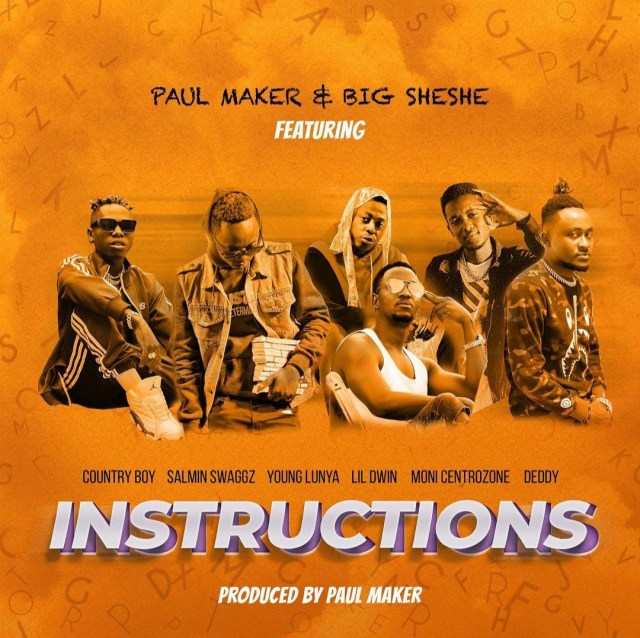AUDIO: Paul Maker Ft Country Boy, Salmin Swaggz, Moni Centrozone, Lil Dwin, Young Lunya & Deddy – Instructions Mp3 Download