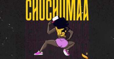 AUDIO: Maua Sama Ft Nyoshi El Saadat – Chuchumaa Mp3 Download