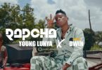 VIDEO: Rapcha Ft Young Lunya x Dwin – Unaua Vibe Mp4 Download