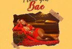 AUDIO: Lydia Jazmine – I Love You Bae Mp3 Download