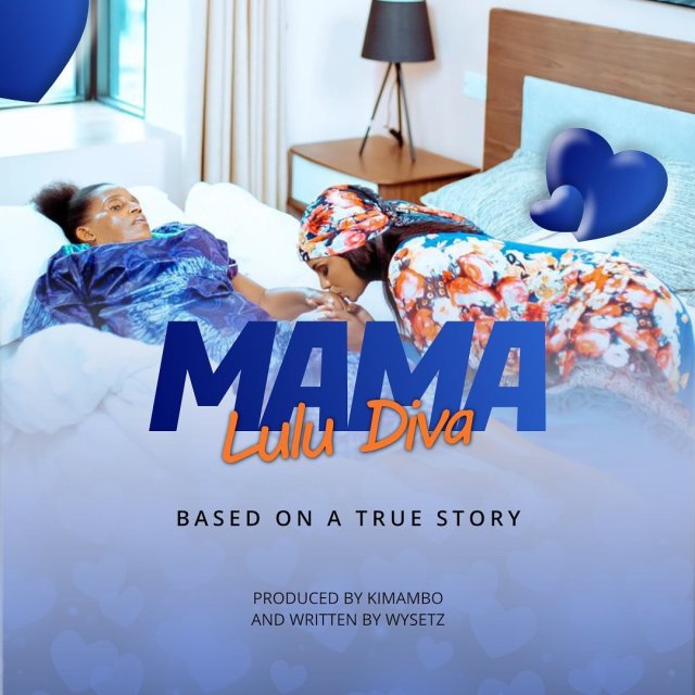 VIDEO: Lulu Diva - Mama Mp4