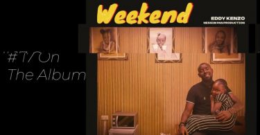 AUDIO: Eddy Kenzo - Weekend Mp3