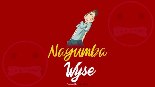 AUDIO: Wyse - Nayumba Mp3 Download