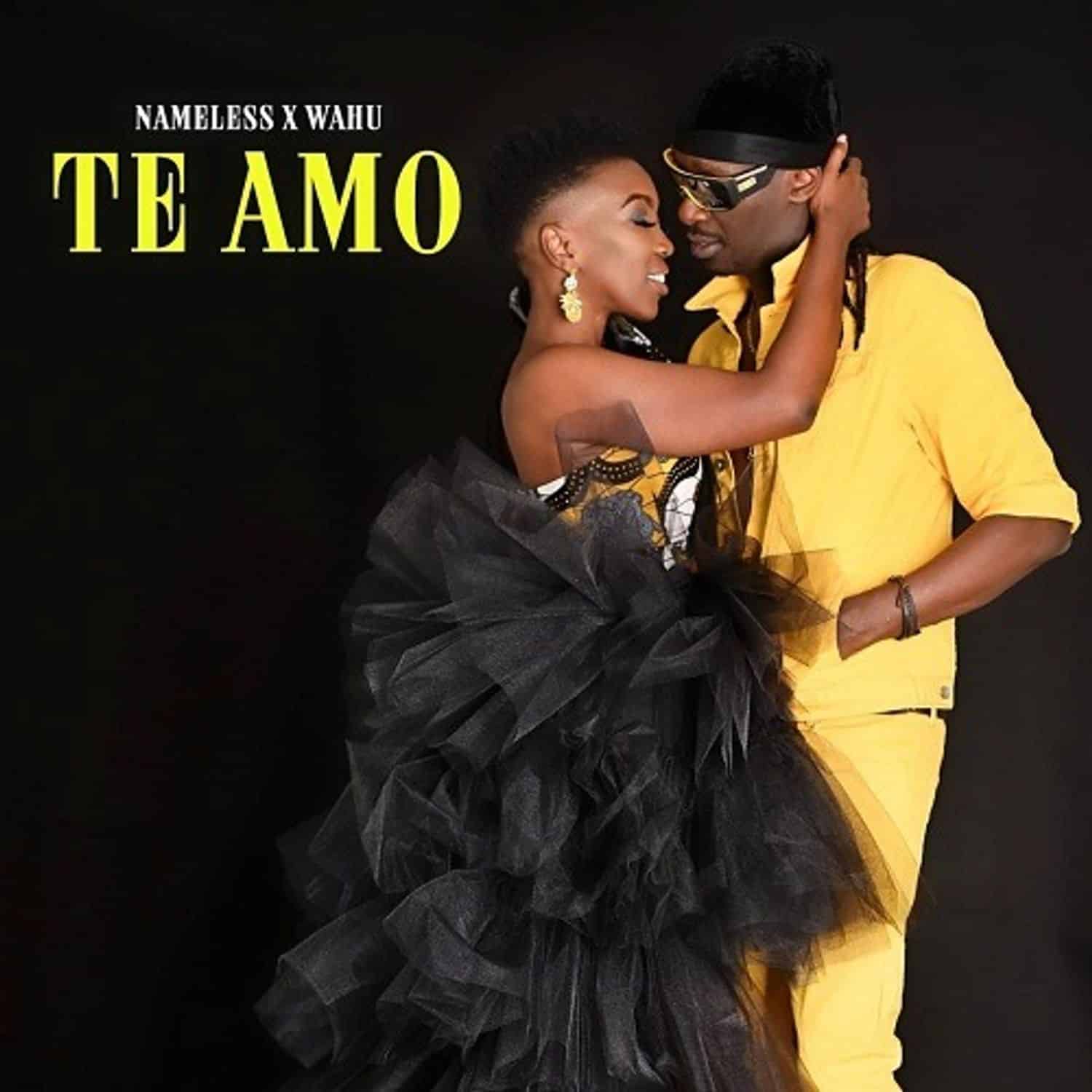 AUDIO: Nameless Ft Wahu – Te Amo Mp3 Download